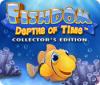 Fishdom: Depths of Time. Collector's Edition játék