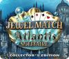 Jewel Match Solitaire: Atlantis Collector's Edition játék