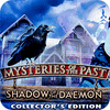 Mysteries of the Past: Shadow of the Daemon. Collector's Edition játék