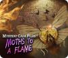 Mystery Case Files: Moths to a Flame játék