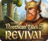 Northern Tales 5: Revival játék