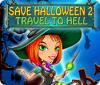 Save Halloween 2: Travel to Hell játék