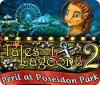 Tales of Lagoona 2: Peril at Poseidon Park játék