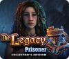 The Legacy: Prisoner Collector's Edition játék
