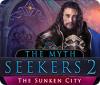 The Myth Seekers 2: The Sunken City játék