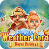Weather Lord: Royal Holidays játék