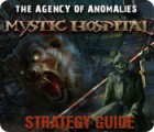 The Agency of Anomalies: Mystic Hospital Strategy Guide játék