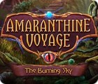 Amaranthine Voyage: The Burning Sky játék