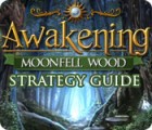 Awakening: Moonfell Wood Strategy Guide játék