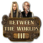 Between the Worlds III játék