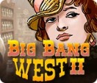 Big Bang West 2 játék