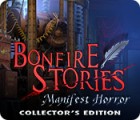 Bonfire Stories: Manifest Horror Collector's Edition játék