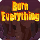 Burn Everything játék