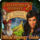 Cassandra's Journey 2: The Fifth Sun of Nostradamus Strategy Guide játék