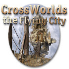 Crossworlds: The Flying City játék