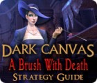 Dark Canvas: A Brush With Death Strategy Guide játék