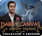Dark Canvas: A Murder Exposed Collector's Edition játék