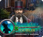 Dark City: Dublin Collector's Edition játék