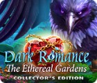 Dark Romance: The Ethereal Gardens Collector's Edition játék