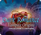 Dark Romance: Vampire Origins Collector's Edition játék