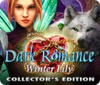 Dark Romance: Winter Lily Collector's Edition játék