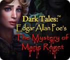 Dark Tales: Edgar Allan Poe's The Mystery of Marie Roget játék