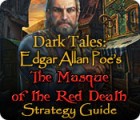 Dark Tales: Edgar Allan Poe's The Masque of the Red Death Strategy Guide játék