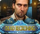 Dead Reckoning: Lethal Knowledge játék