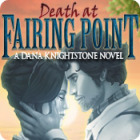 Death at Fairing Point: A Dana Knightstone Novel játék