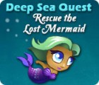 Deep Sea Quest: Rescue the Lost Mermaid játék