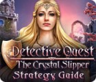 Detective Quest: The Crystal Slipper Strategy Guide játék