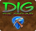 Dig The Ground játék