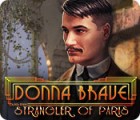 Donna Brave: And the Strangler of Paris játék