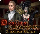Dracula: Love Kills Strategy Guide játék