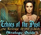 Echoes of the Past: The Revenge of the Witch Strategy Guide játék