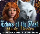 Echoes of the Past: Wolf Healer Collector's Edition játék