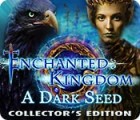 Enchanted Kingdom: A Dark Seed Collector's Edition játék
