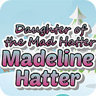 Madeline Hatter játék