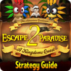 Escape From Paradise 2: A Kingdom's Quest Strategy Guide játék