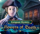 European Mystery: Flowers of Death játék