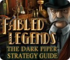 Fabled Legends: The Dark Piper Strategy Guide játék