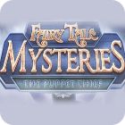 Fairy Tale Mysteries: The Puppet Thief Collector's Edition játék