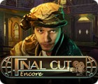 Final Cut: Encore játék