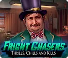 Fright Chasers: Thrills, Chills and Kills játék