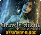 Gravely Silent: House of Deadlock Strategy Guide játék