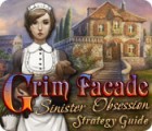 Grim Facade: Sinister Obsession Strategy Guide játék
