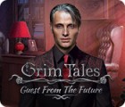 Grim Tales: Guest From The Future Collector's Edition játék