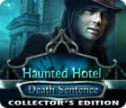 Haunted Hotel: Death Sentence Collector's Edition játék