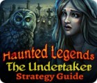 Haunted Legends: The Undertaker Strategy Guide játék
