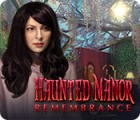 Haunted Manor: Remembrance játék